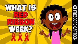 What is Red Ribbon Week? | Fun Facts for Kids