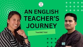 "TeachNZ Talk: The Story of a Pinoy English Teacher"