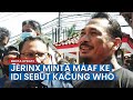 Sebut IDI Kacung WHO, Jerinx Minta Maaf: Tak Ada Maksud Menyakiti