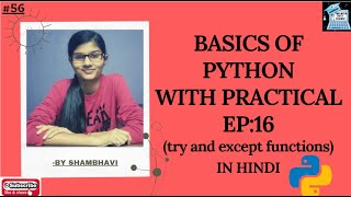 BASICS OF PYTHON EP:16 TRY AND EXCEPT FUNCTIONS | python tutorial for beginners | python code
