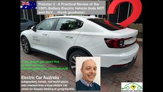 Polestar 2 | Practical EV Review - Stuff You Won't Find in Other Reviews | Electric Car Australia