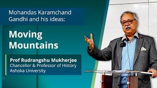 Prof Rudrangshu Mukherjee on Gandhi and his ideas | Plaksha University