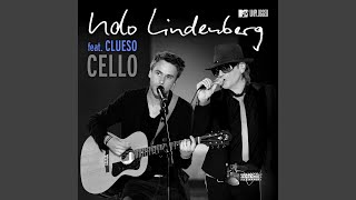 Cello (feat. Clueso) (MTV Unplugged Live Edit)
