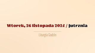 #Jutrznia | 26 listopada 2024