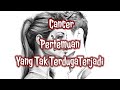 Cancer💃Pertemuan Yang Tak Terduga Terjadi🫂💞