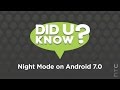 Did U Know — How to Enable Night Mode on HTC U Ultra with Android 7.0 Nougat