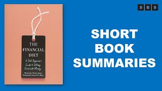 Short Book Summary of The Financial Diet by Chelsea Fagan,Lauren Ver Hage