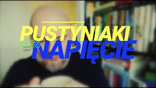 Pustyniaki [#1326] Napięcie