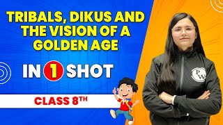 Tribals, Dikus and the Vision of a Golden Age in 1 Shot || Class 8th SST || Pariksha Abhyas