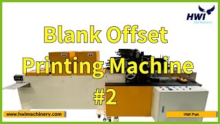 Blank Offset Printing Machine -2-