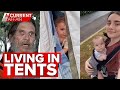 Aussies forced to live in tents amid nation's rental crisis | A Current Affair