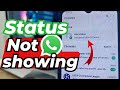 How to Fix WhatsApp Status Not Showing 2026