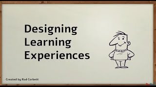 Designing Learning Experiences