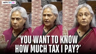 Watch: Jaya Bachchan Loses Cool In Rajya Sabha When MP Pokes For Tax Proof