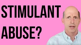 Stimulant Use, Misuse, and Abuse - Where's the Line?