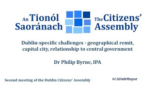 #CADubMayor - The Dublin Experience - Dr Philip Byrne, IPA