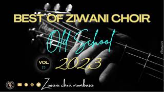 BEST OF ZIWANI SDA CHOIR MOMBASA OLD SCHOOL