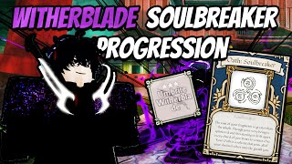 Witherblade Soulbreaker Progression (1-20) | Deepwoken