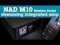 NAD M10 Masters Series streaming stereo integrated amplifier | Crutchfield