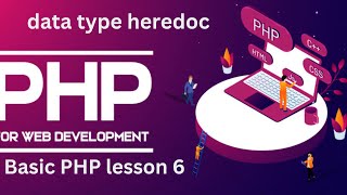 php string data type heredocs lesson 6