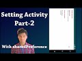 Setting Activity in android studio 2 | Android Studio | John Puwein | Khasi | Shillong | Meghalaya