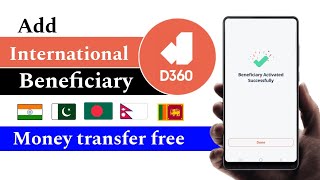 D360 bank add international beneficiary | how to add international beneficiary in d360 bank