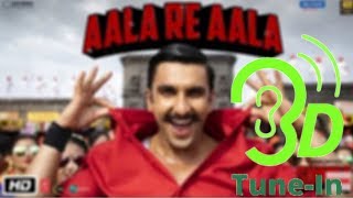 Aala re Aala || 3D SONG || SIMMBA; Ranveer Singh, Sara Ali