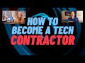 How to Become an I.T. Contractor - Making Six Figures! $$