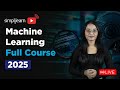 Machine Learning Full Course 2026 | Machine Learning Tutorial For Beginners | Simplilearn