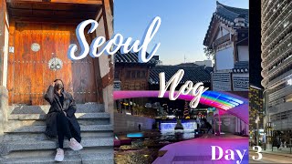 Last Day in Seoul| Hanok Village, Cheonggyecheon Stream, Lantern Festival|