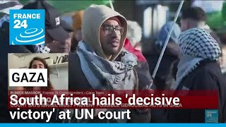 ICJ ruling on Israel: South Africa hails 'decisive victory' at UN court • FRANCE 24 English