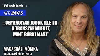 Magasházi Mónika: „Ugyanolyan jogok illetik a transzneműeket, mint bárki mást” ⏐Frisshírek Podcast