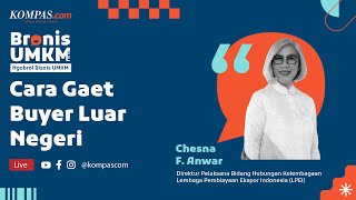 🔴LIVE BRONIS UMKM - Cara Gaet Buyer Luar Negeri