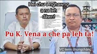 K. Vena a che pa leh ta! Hei chuan a nghawng thui dawn! VC term pawh tawi hi....