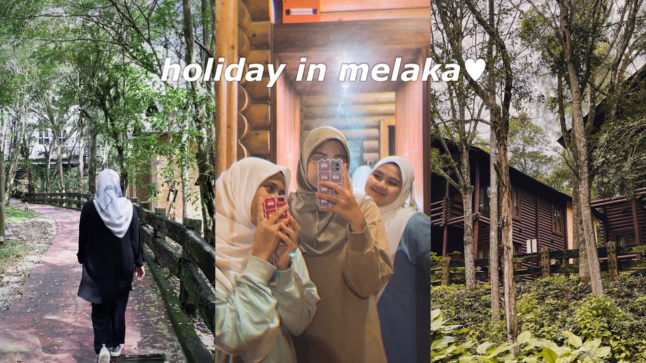 Holiday Vlog Melaka Youtube