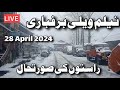 Neelum valley live snowfall today 28 April 2024 | neelum valley roads and weather information