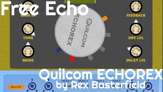 Free Echorec - Quilcom ECHOREX by Rex Basterfield (No Talking)
