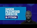 Random Password Generator Python | Projects for Beginners