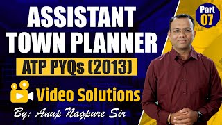 PYQ ATP 2013 I PART 7 I ASSISTANT TOWN PLANNER 2024 25 PREPARATION