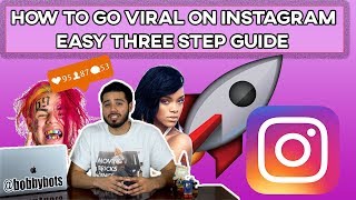 How To Go Viral On Instagram 2018: 3 Steps To Hit The Explorer Page