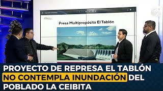 Proyecto de represa El Tablón no contempla inundación del poblado La Ceibita en Santa Bárbara