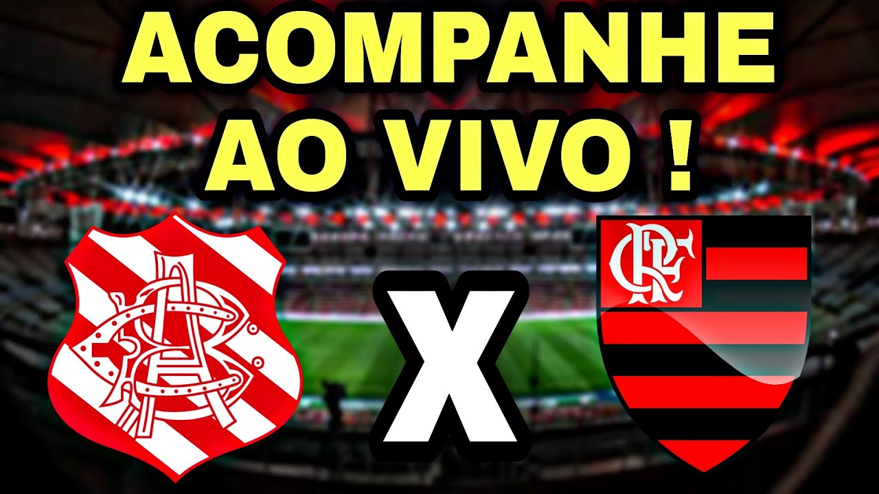 FLAMENGO X BANGU AO VIVO COM IMAGEM | JOGO FLAMENGO AO VIVO | FLAMENGO ...