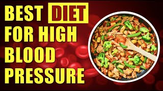What is the Best Diet for High Blood Pressure?