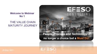 Webinar 1 of 3 - The Value Chain Maturity JOURNEY