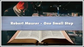 Robert Maurer One Small Step Audiobook
