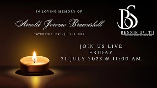 Arnold Jerome Braunskill Celebration of Life Service