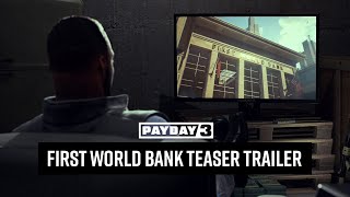 PAYDAY 3: First World Bank | Teaser Trailer