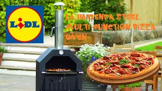 Middle of Lidl - La Hacienda Outdoor Multi-Function Pizza Oven - unboxing, set up, and Pizza! 🍕