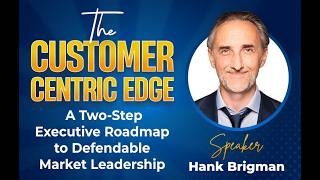 A 2-Step Customer Experience Strategy Every Business Needs in 2026 | Hank Brigman