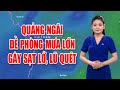 Bản tin thời tiết 22/11: Cảnh báo mưa cục bộ cường suất lớn từ Quảng Trị - Bình Định